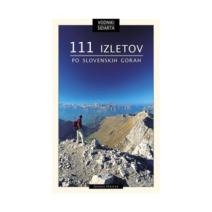111 izletov po slovenskih gorah